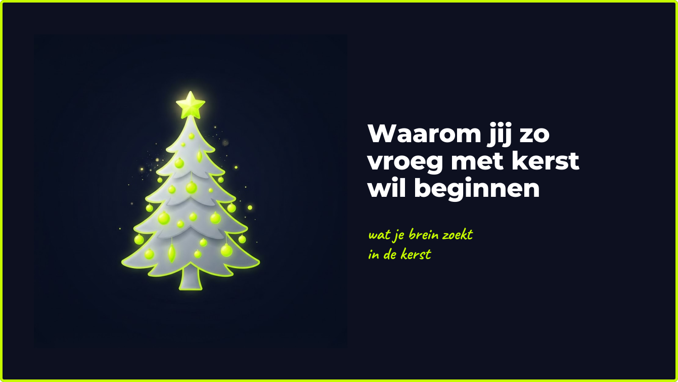 waarom zo vroeg met kerst