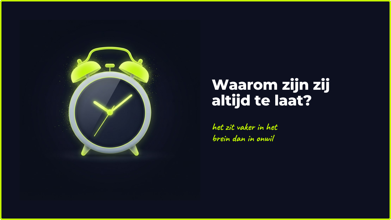 waarom komen mensen altijd te laat